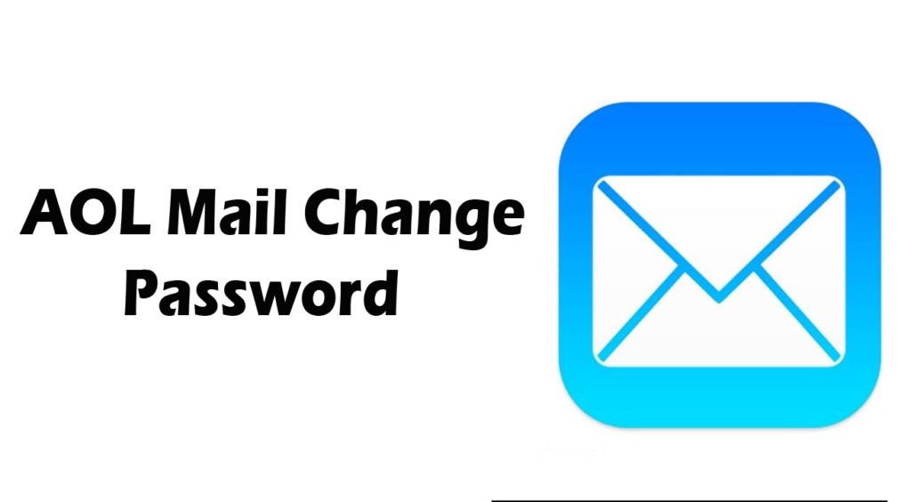 Qukck Guide to Know How to Change AOL Password