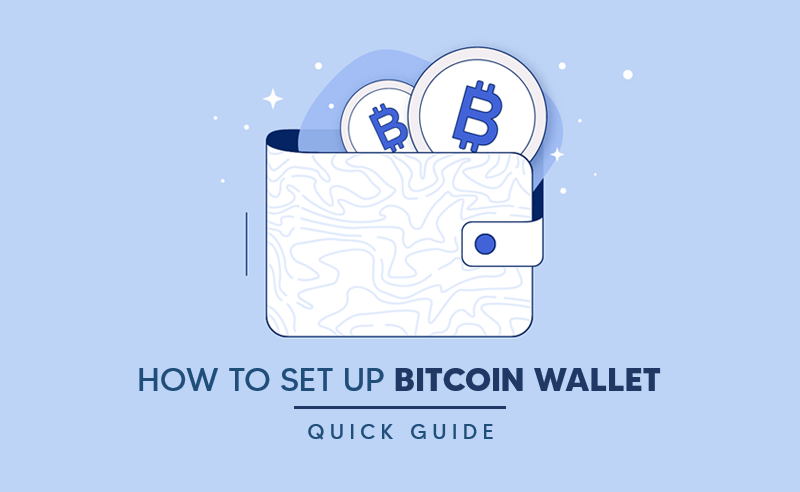 How To Start Bitcoin Wallet? | Quick Guide For Beginners