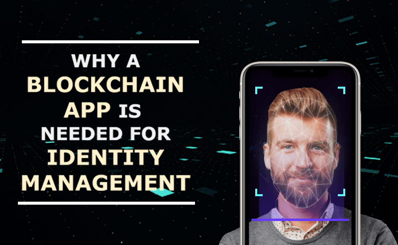 Build An Identification App Via Blockchain | Identity Management