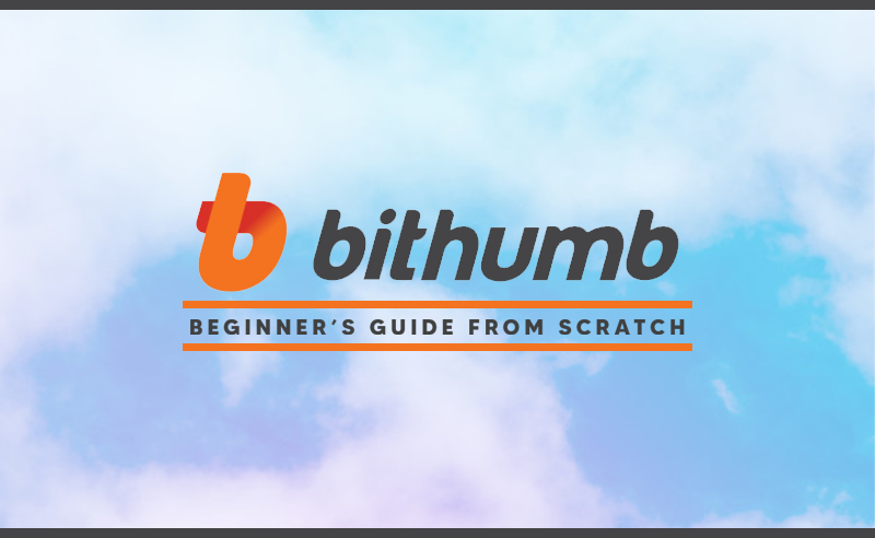 Bithumb Exchange | Beginner’s Guide From Scratch