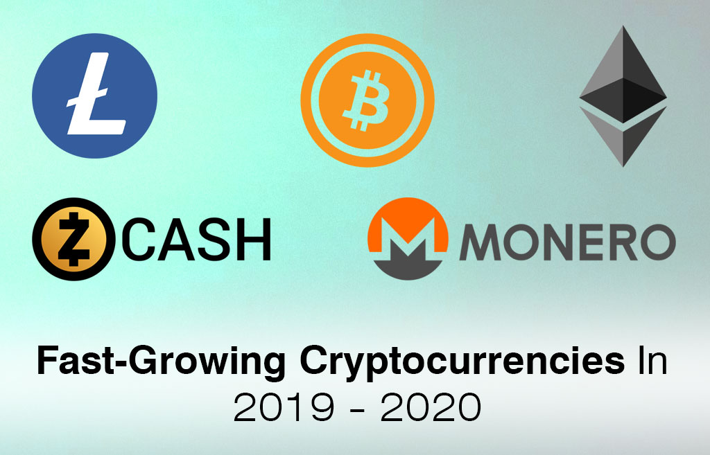 Fast-Growing Cryptocurrencies In 2019 – 2020