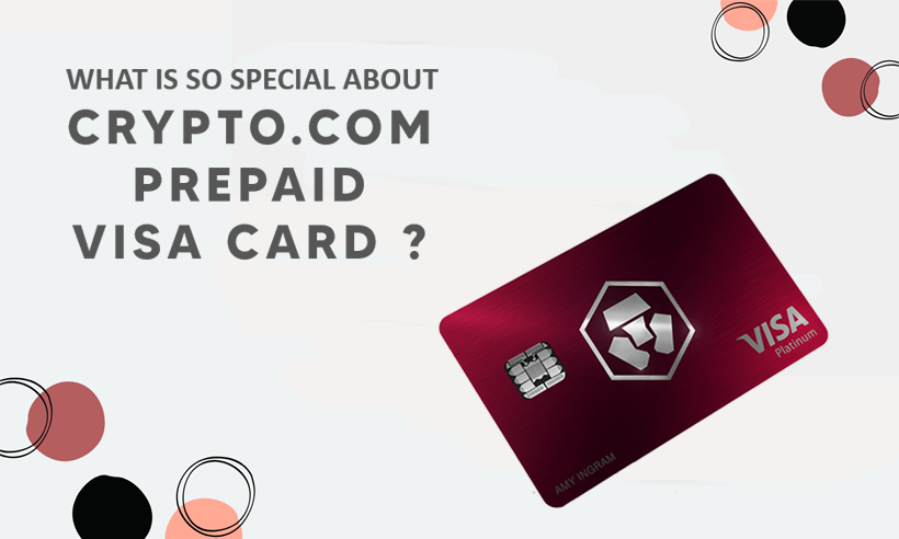What Is So Special About Crypto Prepaid Visa Card?