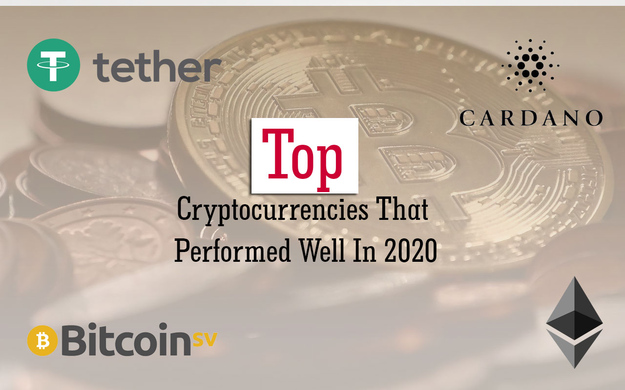 Top Cryptocurrencies That Performed Well In 2020