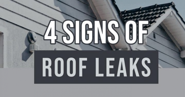 4 Signs of Roof Leaks That Can Be Prevented Before