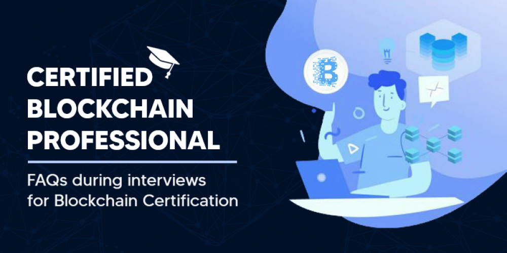 Certified Blockchain Professional | FAQs For Blockchain Certification