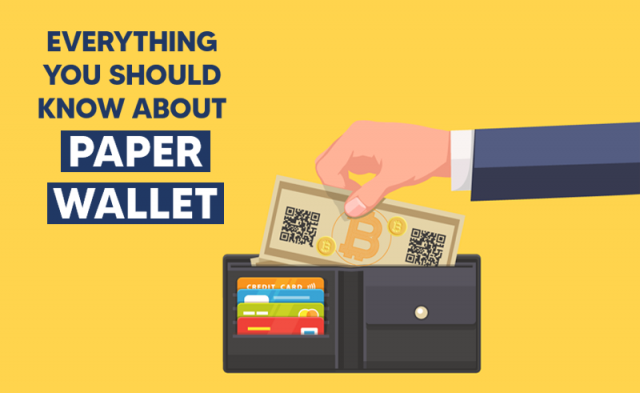 Guide To Paper Wallet | From Storing To Trading