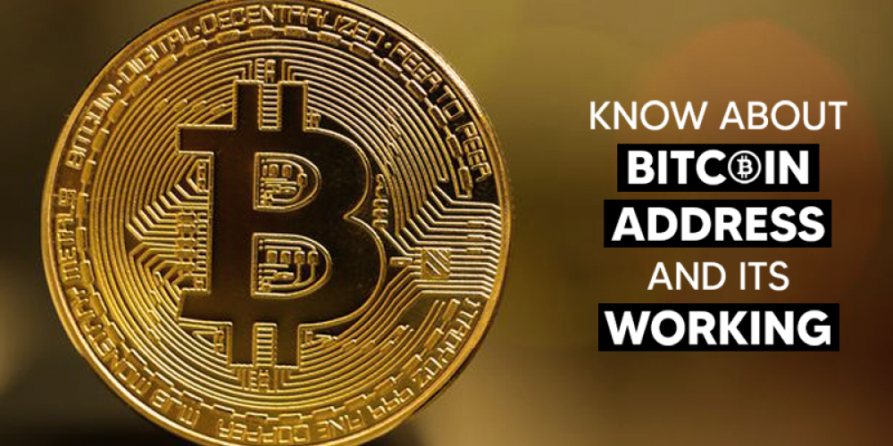 Know About Bitcoin Address And Its Working