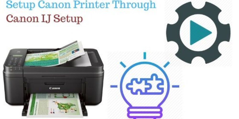 Get Complete Assistant for Canon.com/ijsetup for Your Canon Printer
