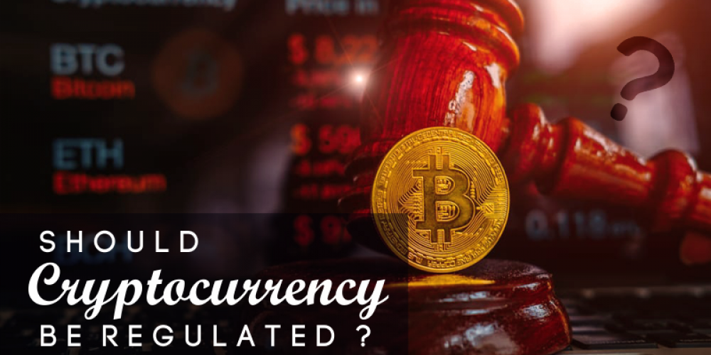 Should Cryptocurrency Be Regulated? | Future Of Crypto Regulations