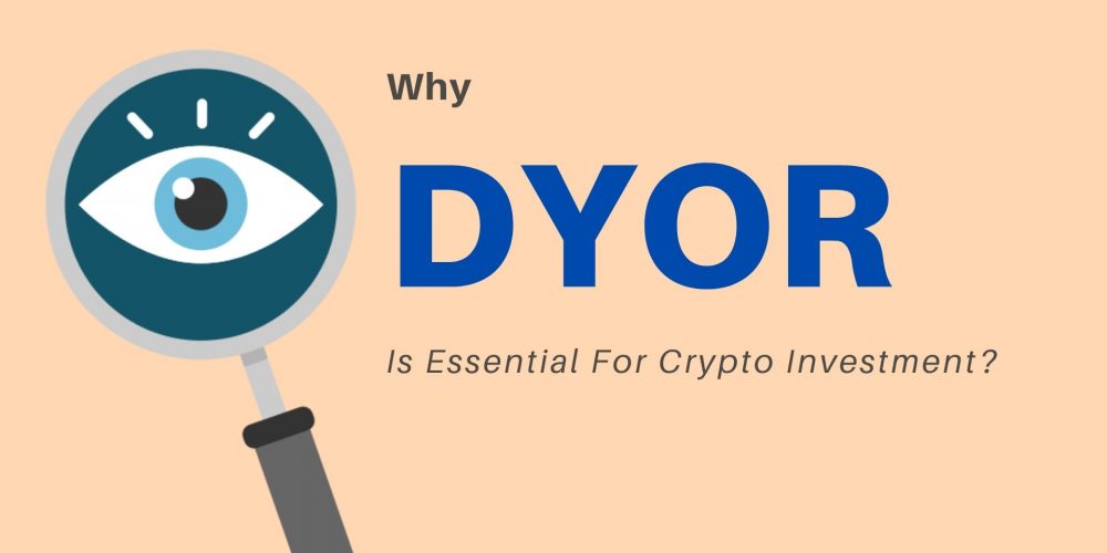 Why DYOR Is Essential For Crypto Investment?