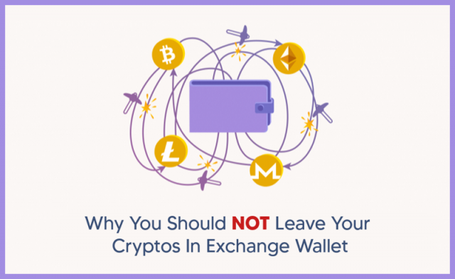 Why Leaving Crypto On Exchange Wallet Is Highly Risky?