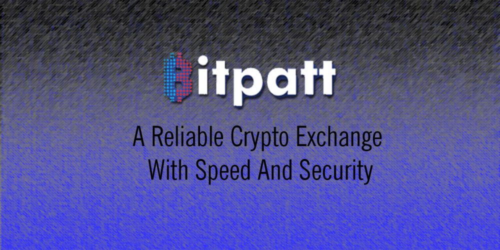 BITPATT: A Reliable Crypto Exchange With Speed And Security
